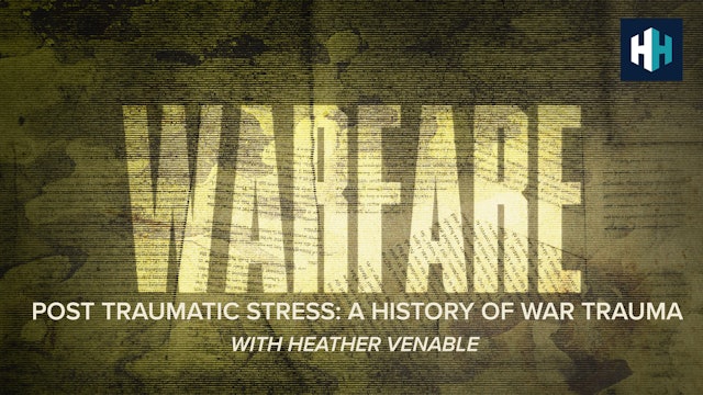 🎧 Post Traumatic Stress: A History of War Trauma