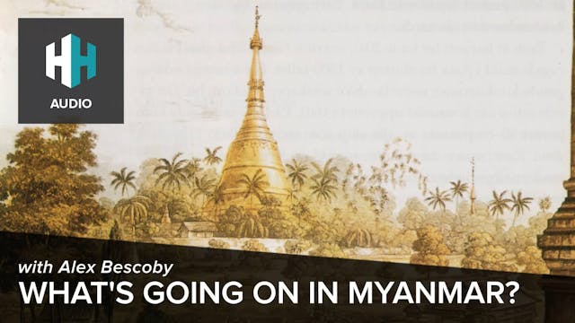 🎧 What's Going on in Myanmar?