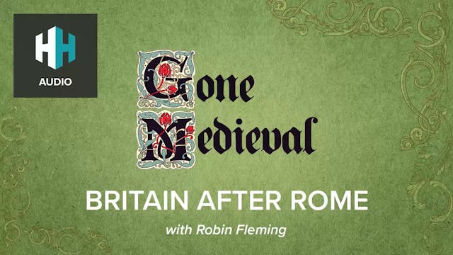 🎧 Britain After Rome