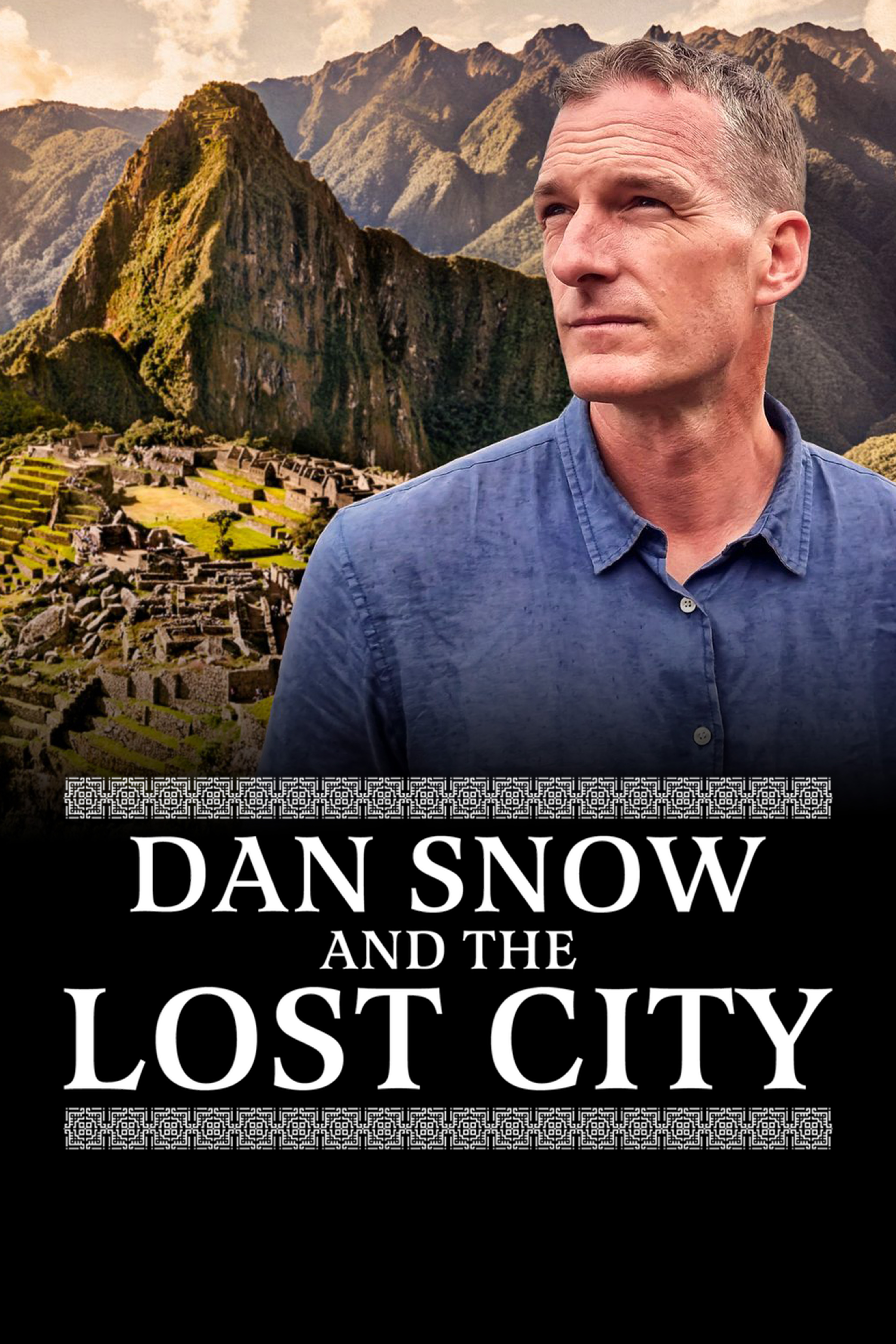 Dan Snow and the Lost City