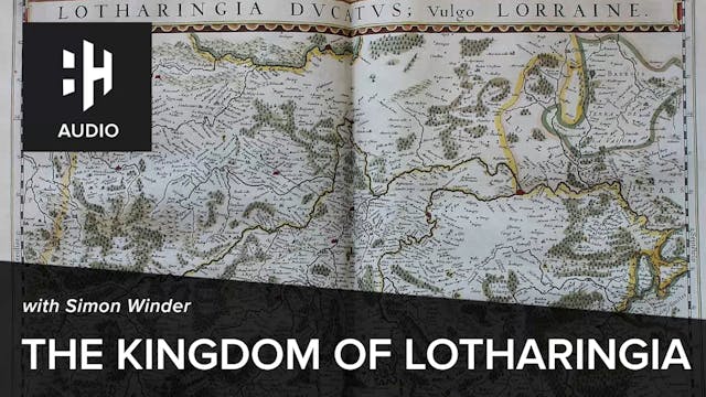 🎧 The Kingdom of Lotharingia with Sim...
