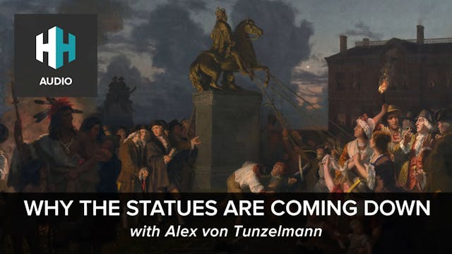 🎧 Why the Statues Are Coming Down
