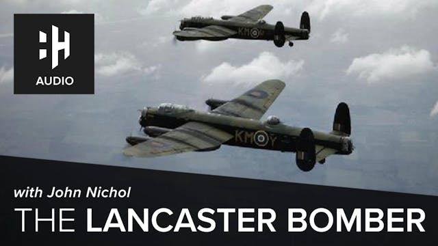 🎧 The Lancaster Bomber