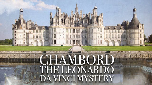 Chambord: The Leonardo da Vinci Mystery