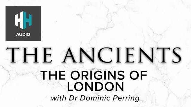 🎧 The Origins of London