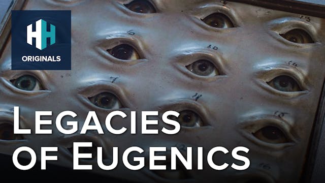 Legacies of Eugenics