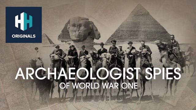 Archaeologist Spies of World War One