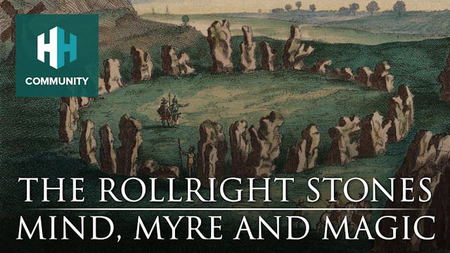 The Rollright Stones: Mind, Myre and ...