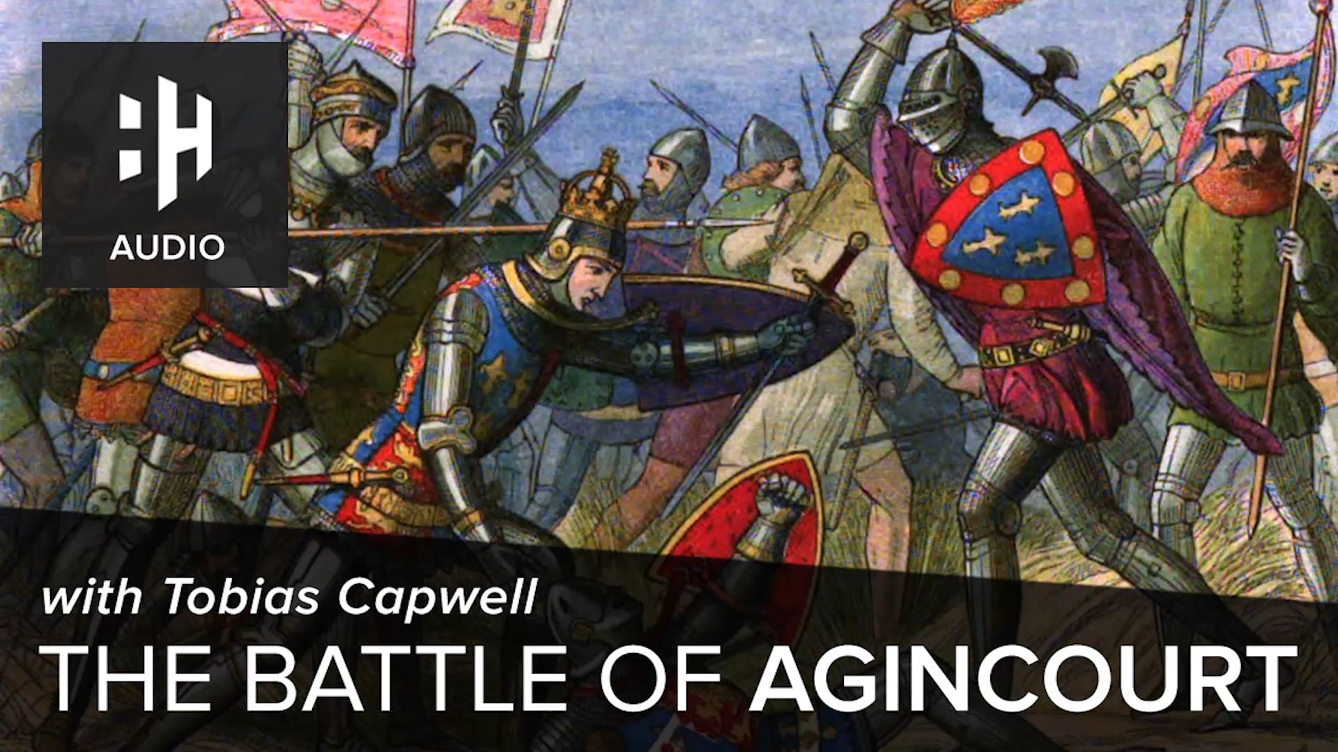 🎧 The Battle of Agincourt with Tobias Capwell
