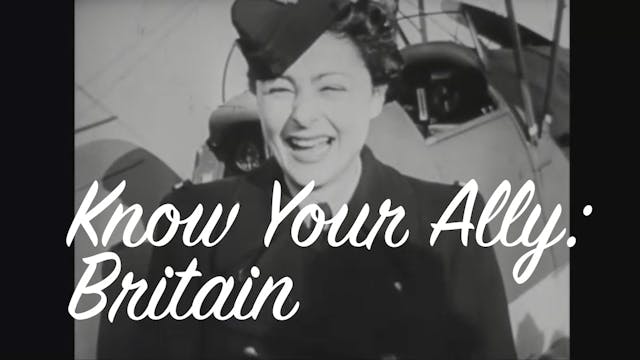 Know Your Ally: Britain