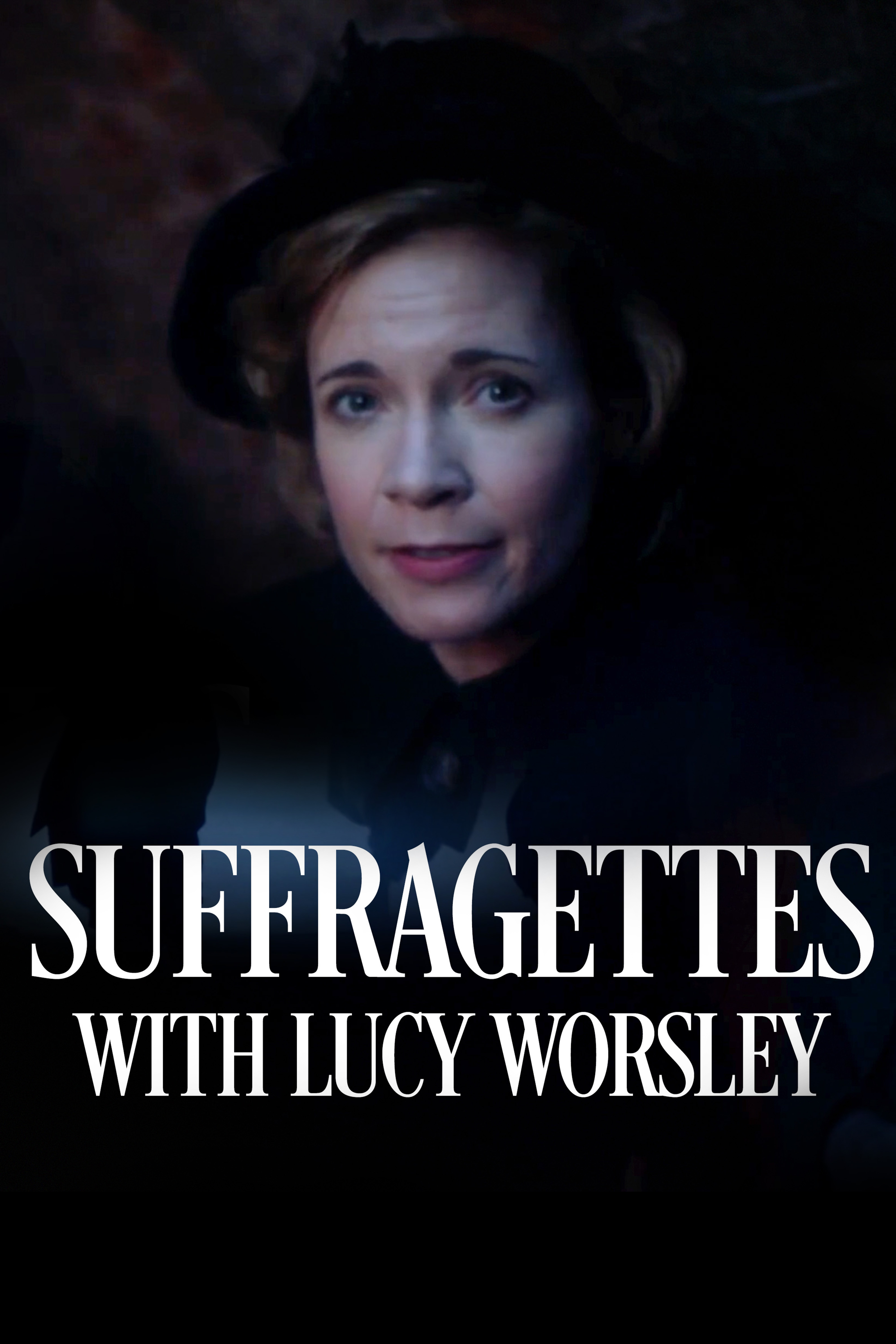 Suffragettes with Lucy Worsley