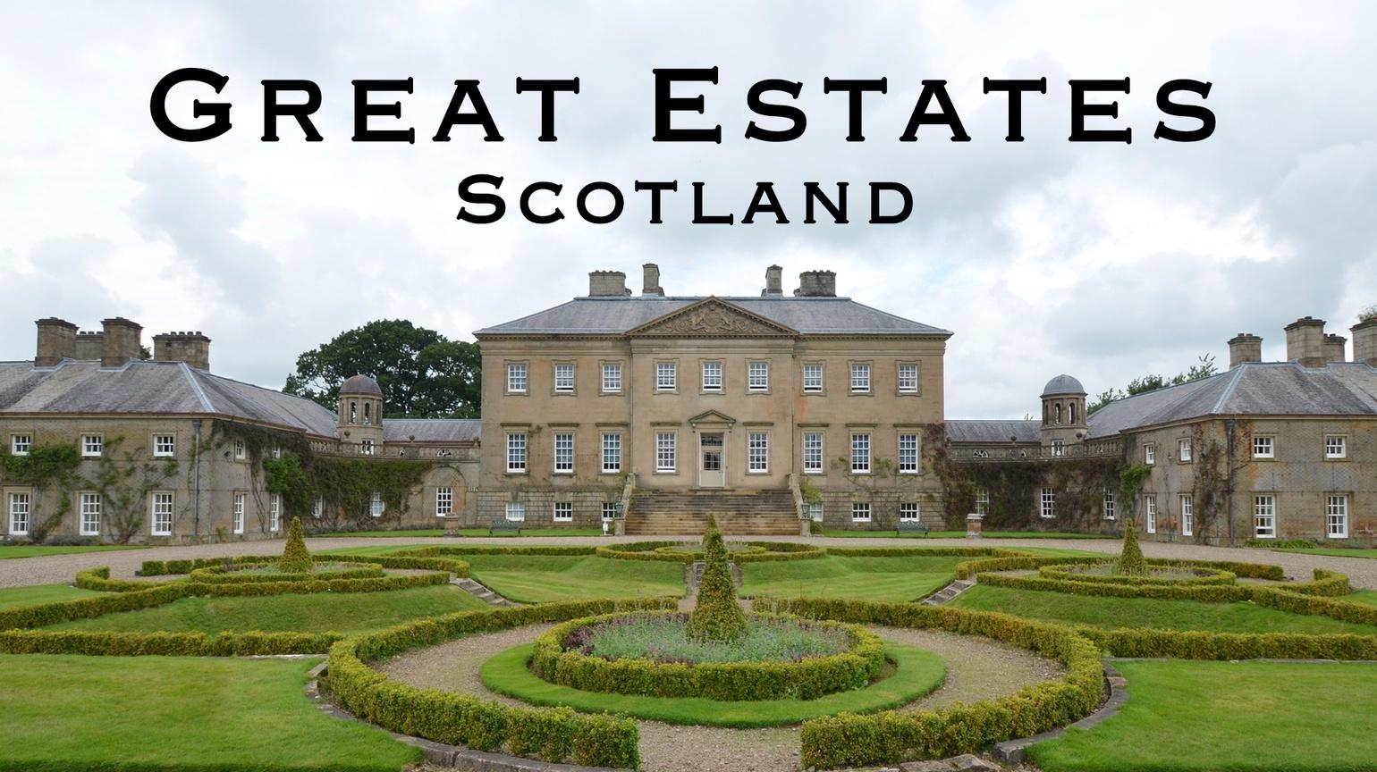Great Estates of Scotland History Hit