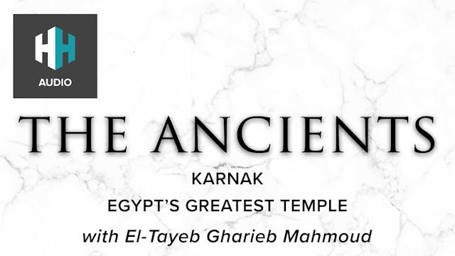 🎧 Karnak: Egypt's Greatest Temple