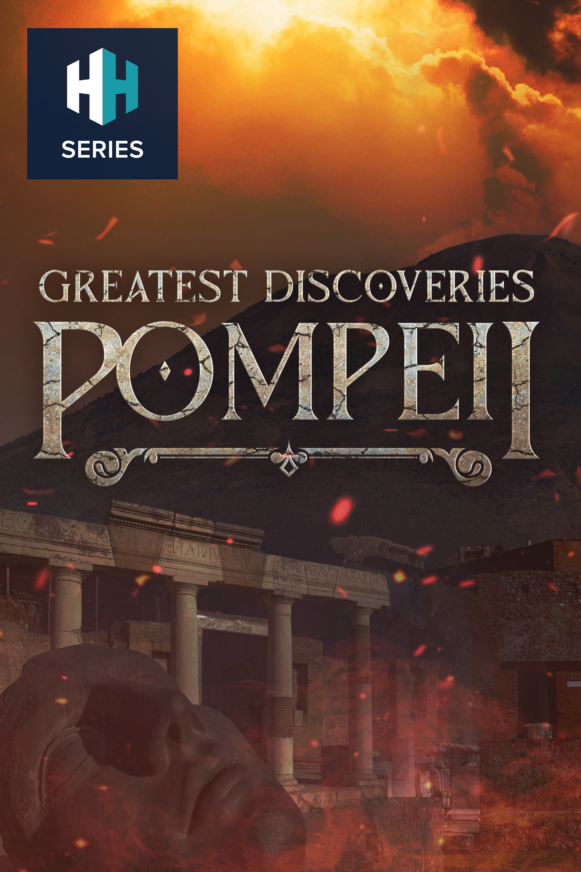 Greatest Discoveries: Pompeii