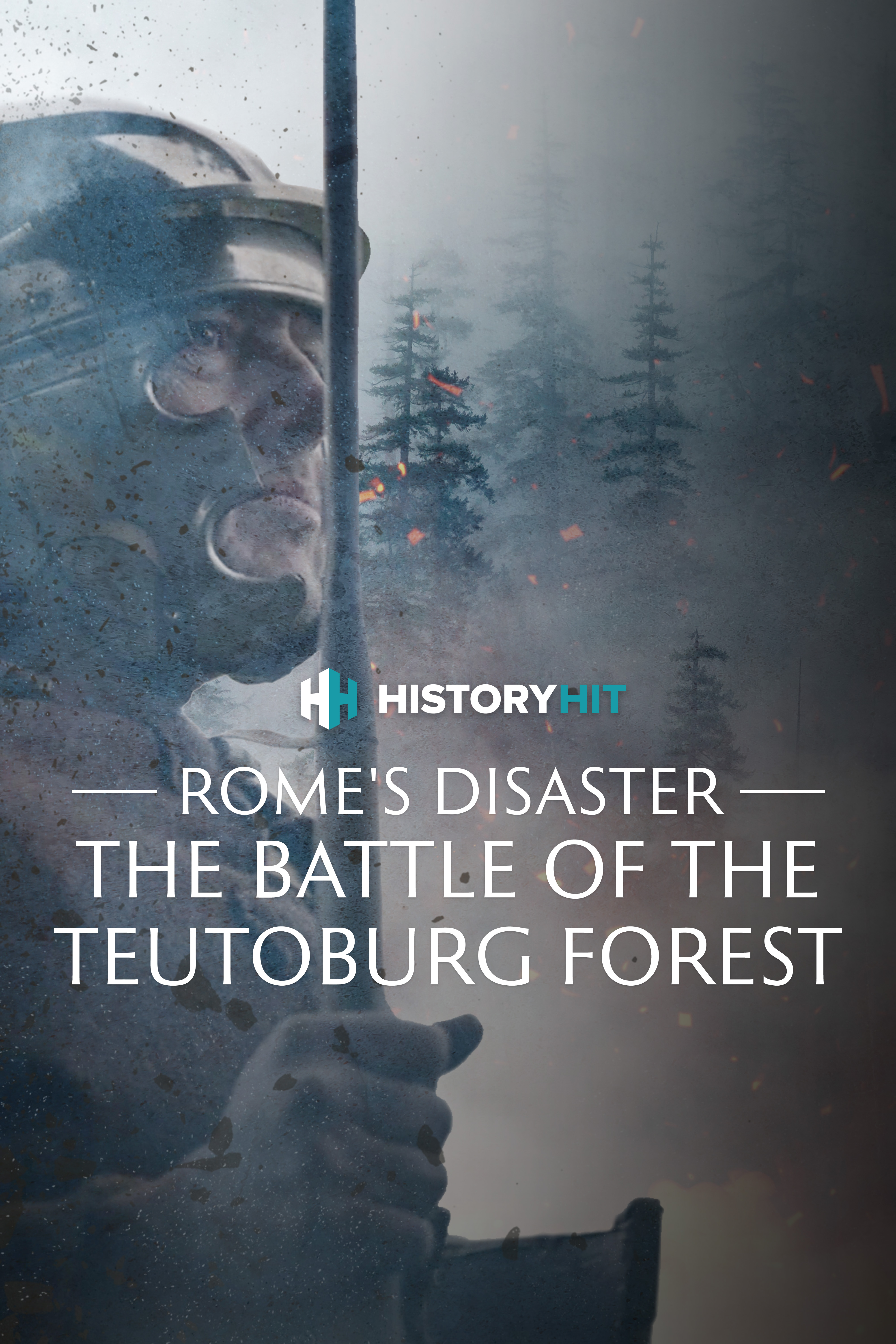 Rome’s Disaster: The Battle of the Teutoburg Forest