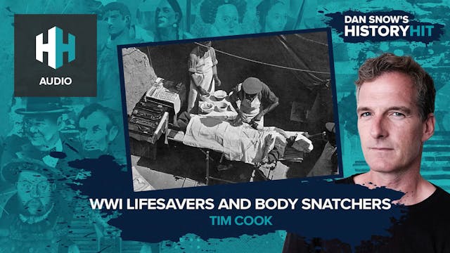 🎧 WWI Lifesavers and Body Snatchers