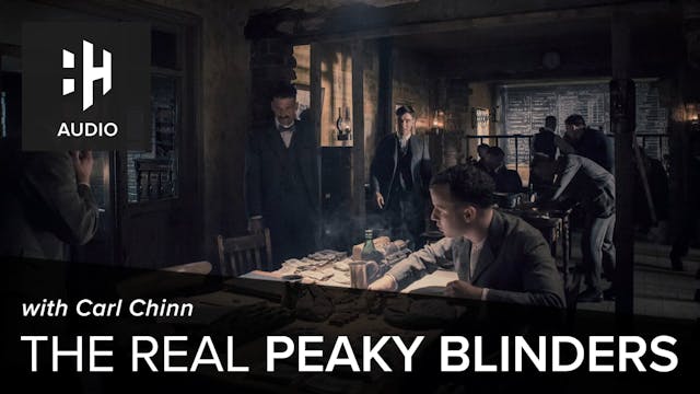 🎧 The Real Peaky Blinders