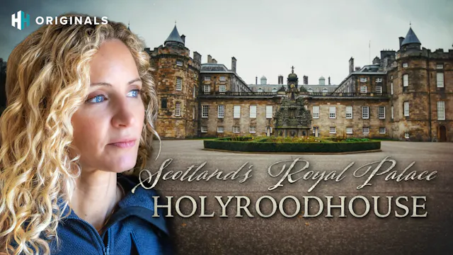 Scotland's Royal Palace: Holyroodhouse