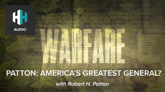 🎧 Patton: America's Greatest General?