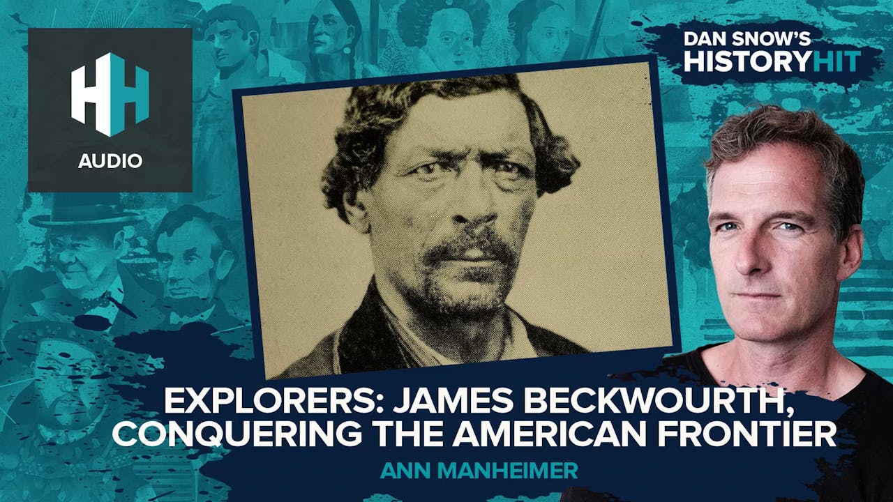 🎧 Explorers James Beckwourth, Conquering the American Frontier 🎧 Dan