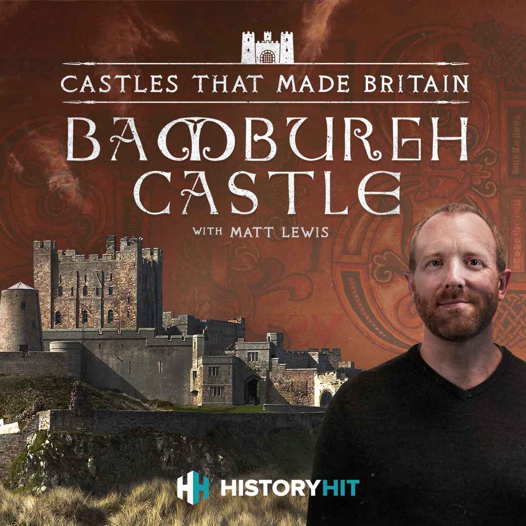 Castles That Made Britain - Bamburgh Castle