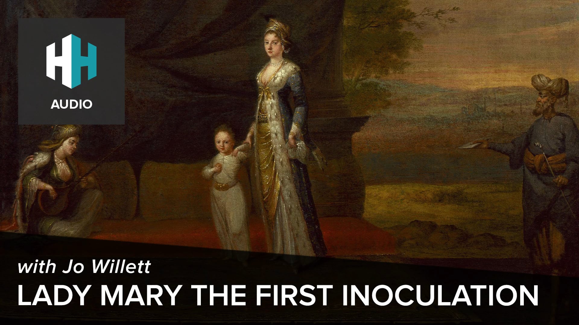 🎧 Lady Mary and the First Inoculation