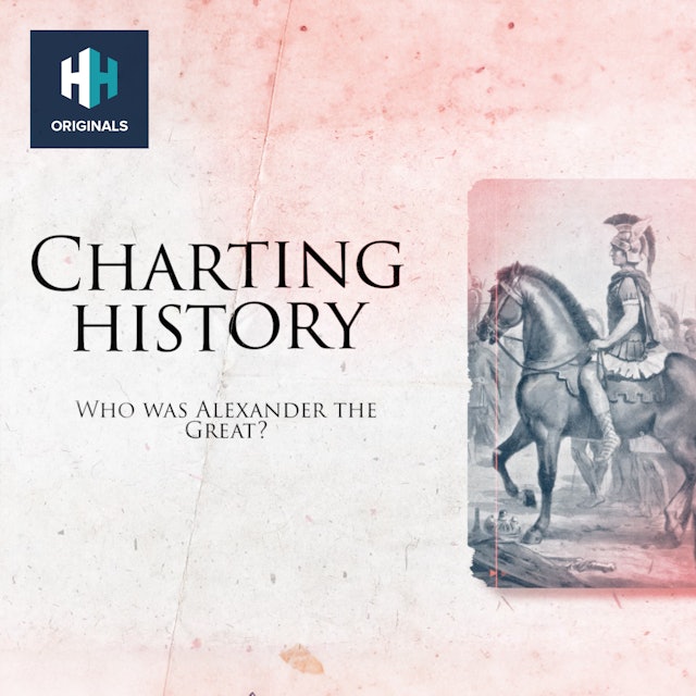 Charting History: Who Was Alexander the Great?