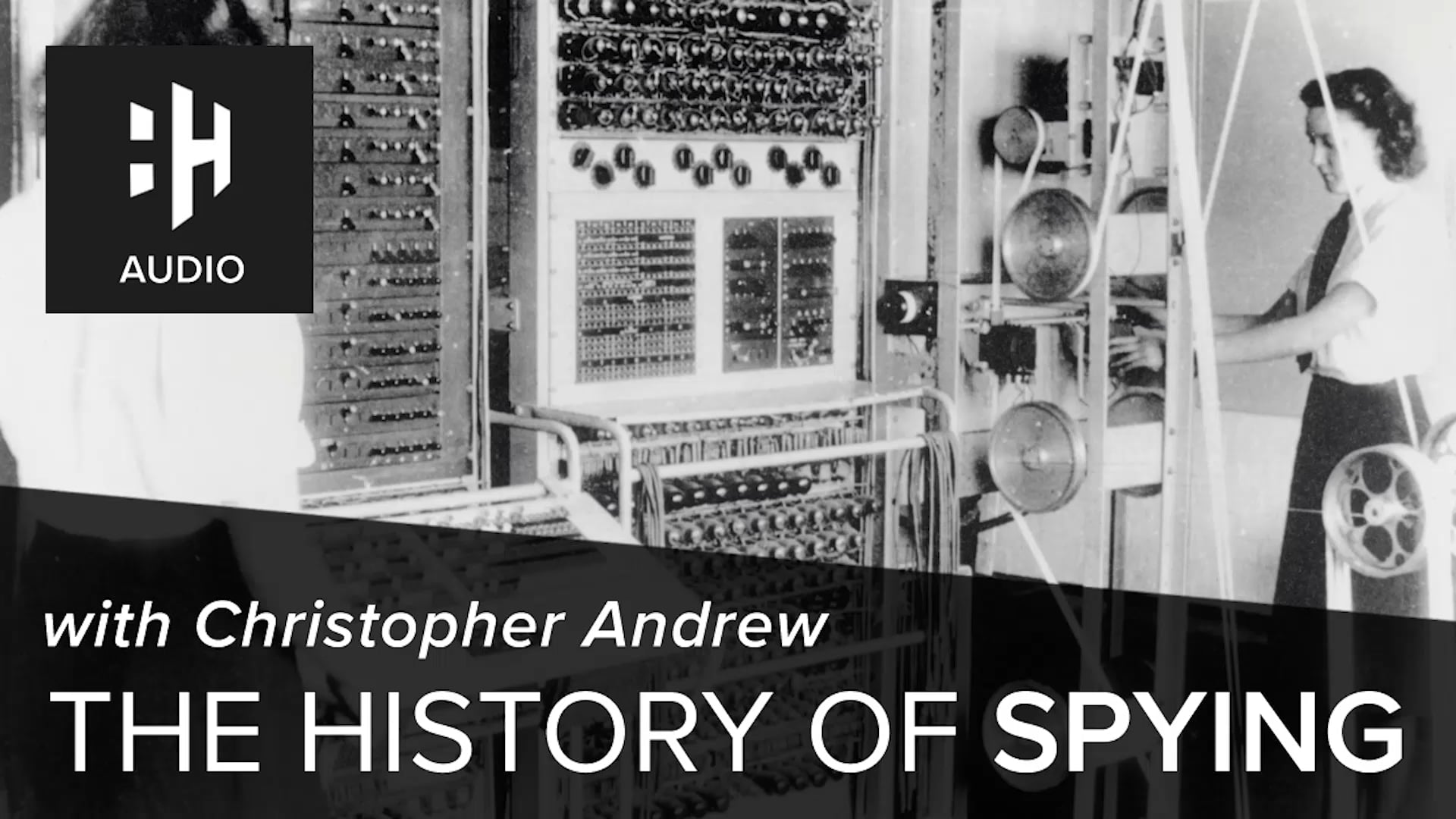 🎧 The History of Spying with Andrew Christopher