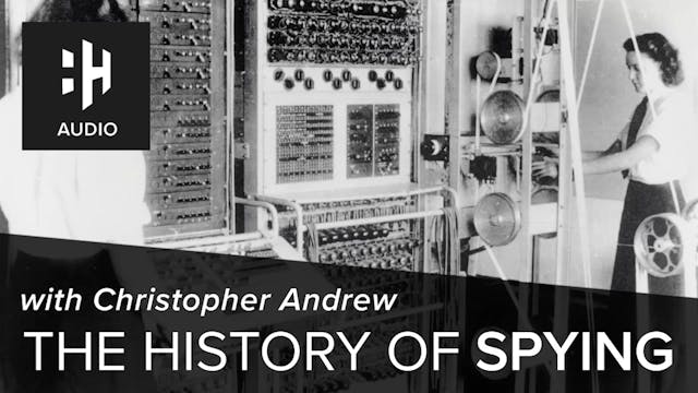 🎧 The History of Spying with Andrew C...