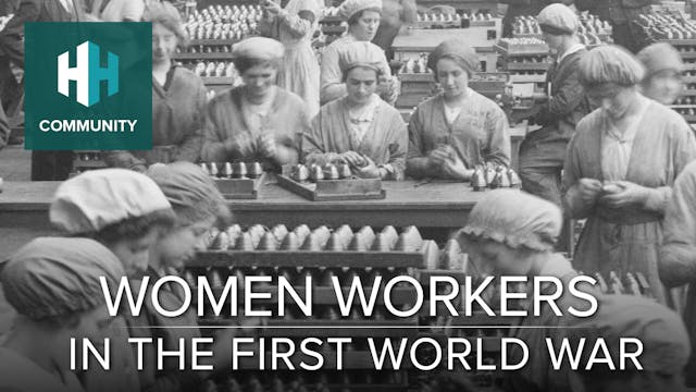 Women Workers in the First World War