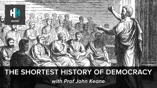 🎧 The Shortest History of Democracy