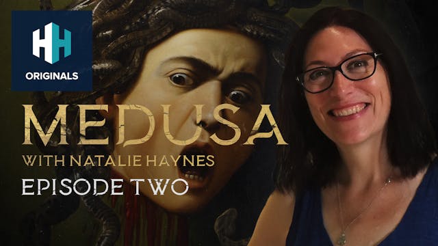 Medusa with Natalie Haynes: Episode Two