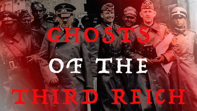 The Ghosts of the Third Reich