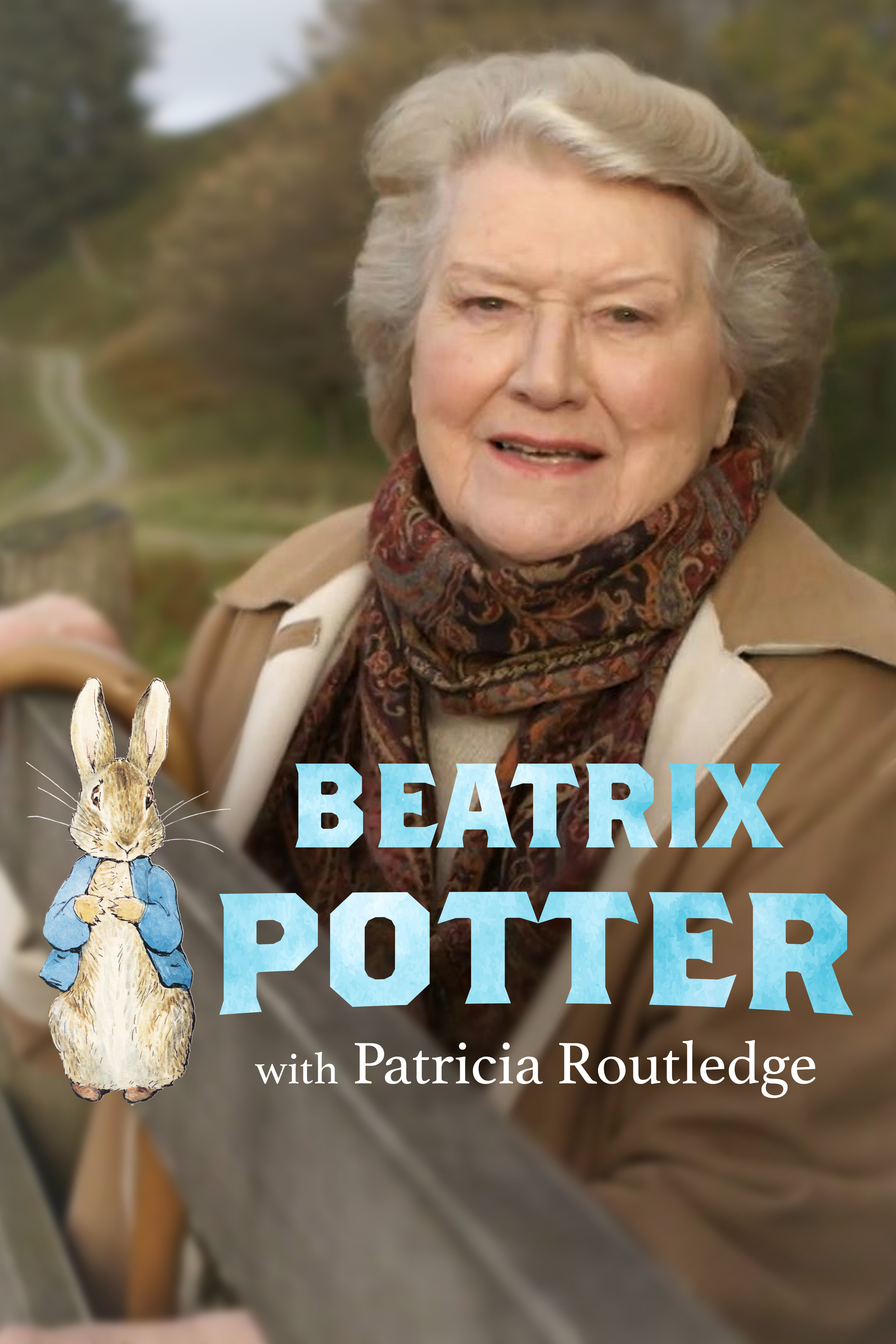Beatrix Potter with Patricia Routledge