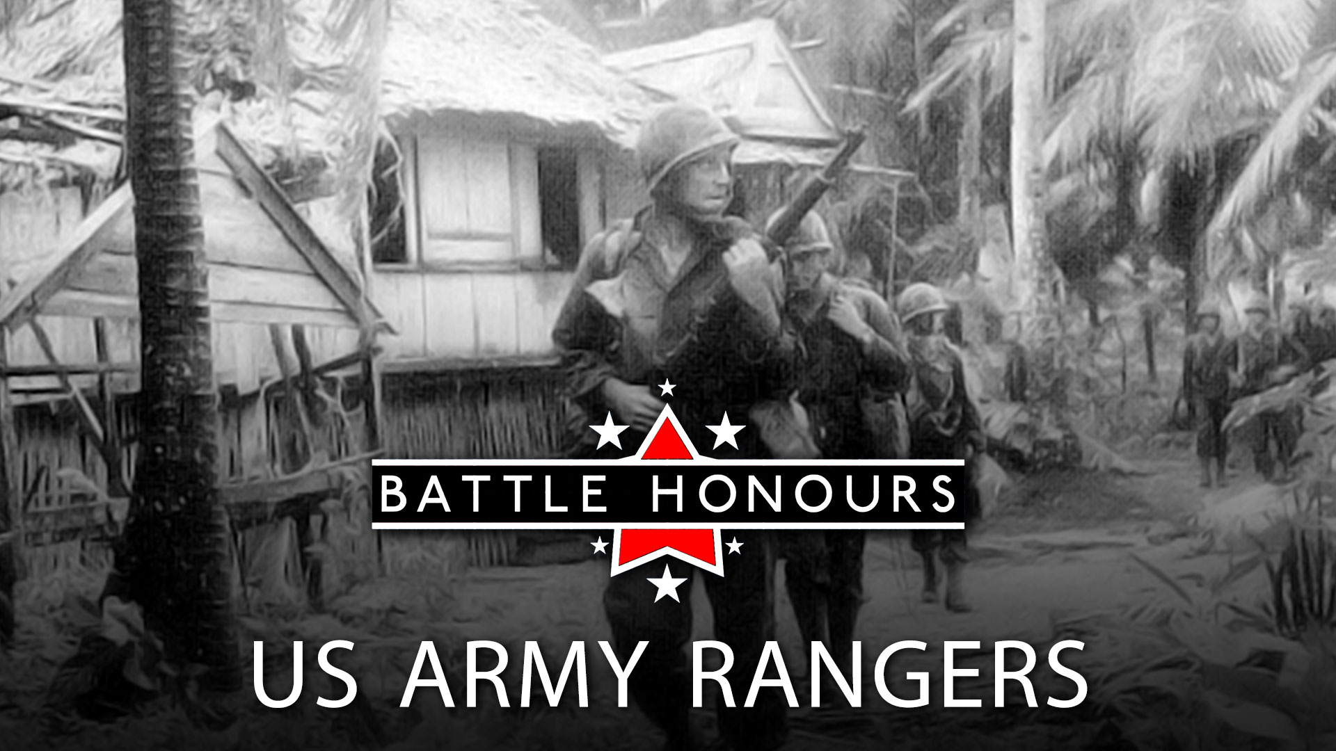 Battle Honours: US Army Rangers - History Hit