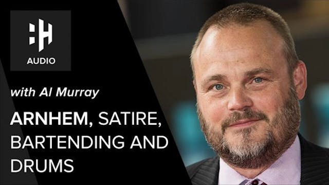 🎧 Al Murray on Arnhem, Satire, Barten...