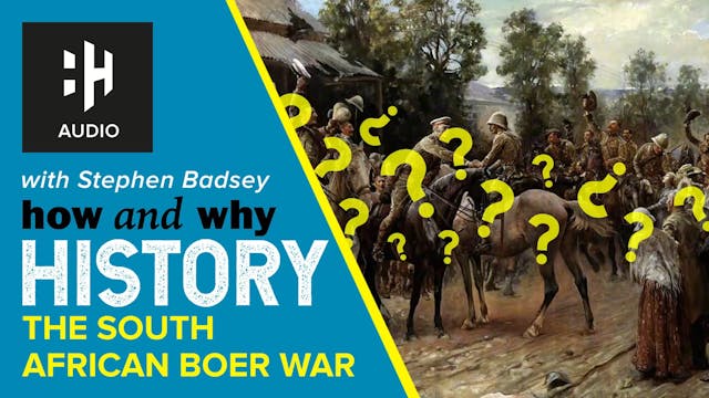 🎧 The South African Boer War