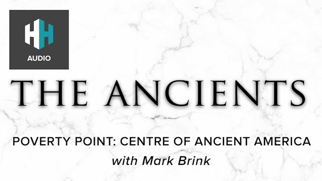 🎧 Poverty Point: Centre of Ancient America