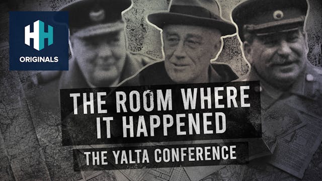 The Room Where It Happened: The Yalta...