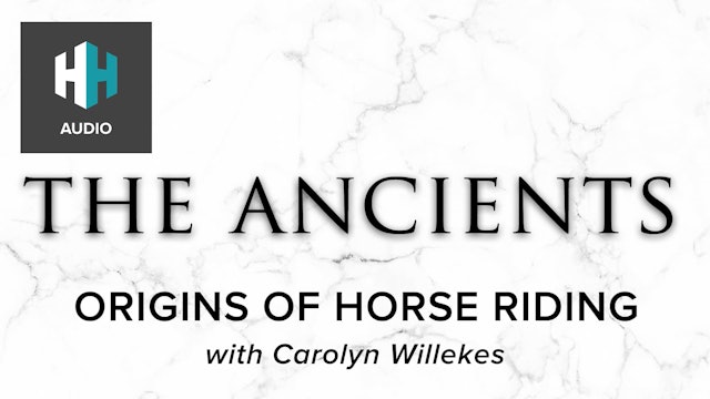 🎧 Origins of Horse Riding