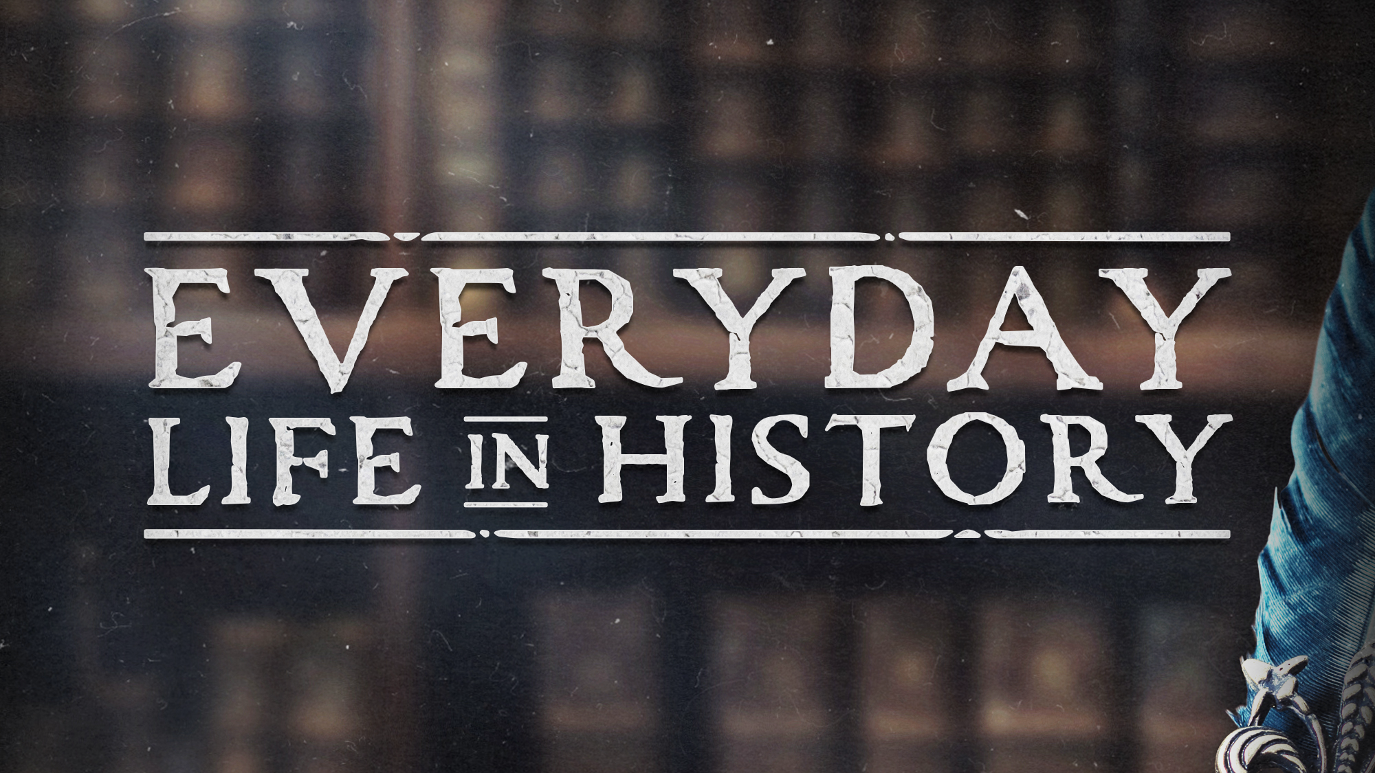 Everyday Life in History