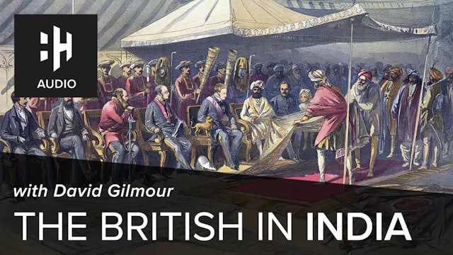 🎧 The British in India with David Gilmour