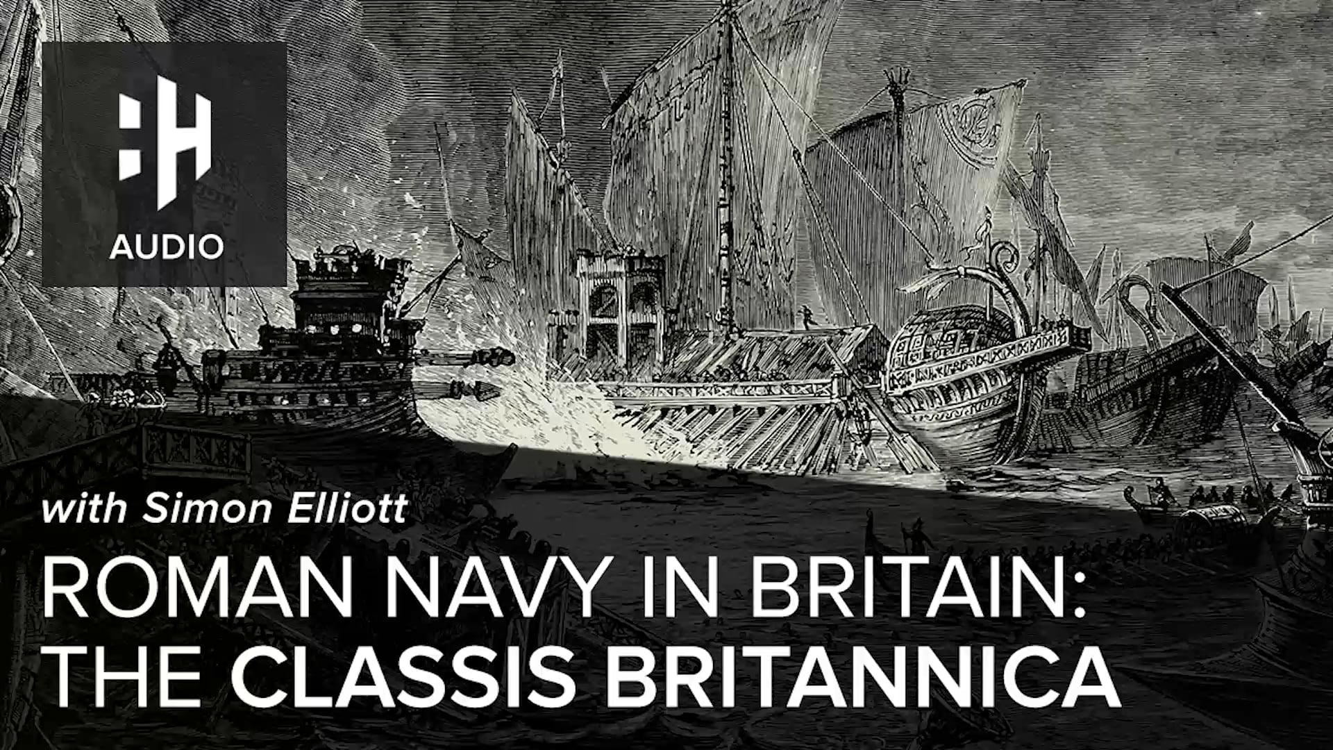 🎧 Roman Navy in Britain: The Classis Britannica with Simon Elliott