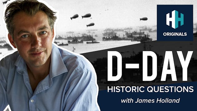 D-Day with James Holland