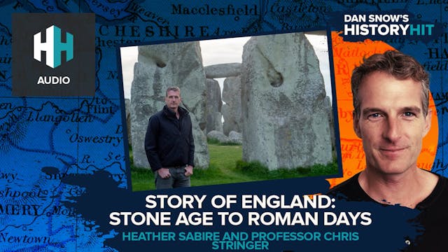 🎧 1. Story of England: Stone Age to R...