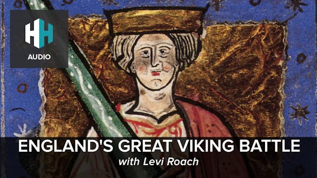 🎧 England's Great Viking Battle