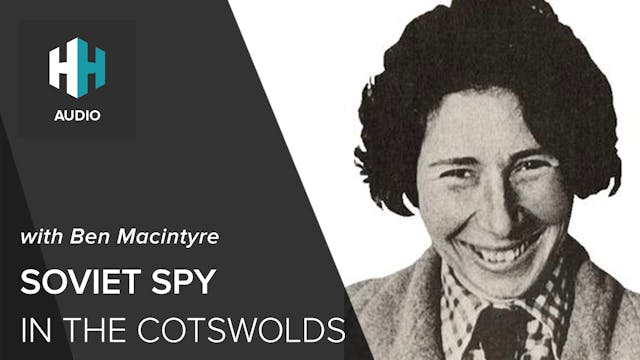 🎧 Soviet Spy in the Cotswolds with Be...