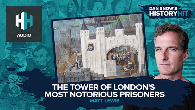 🎧 The Tower of London's Most Notoriou...