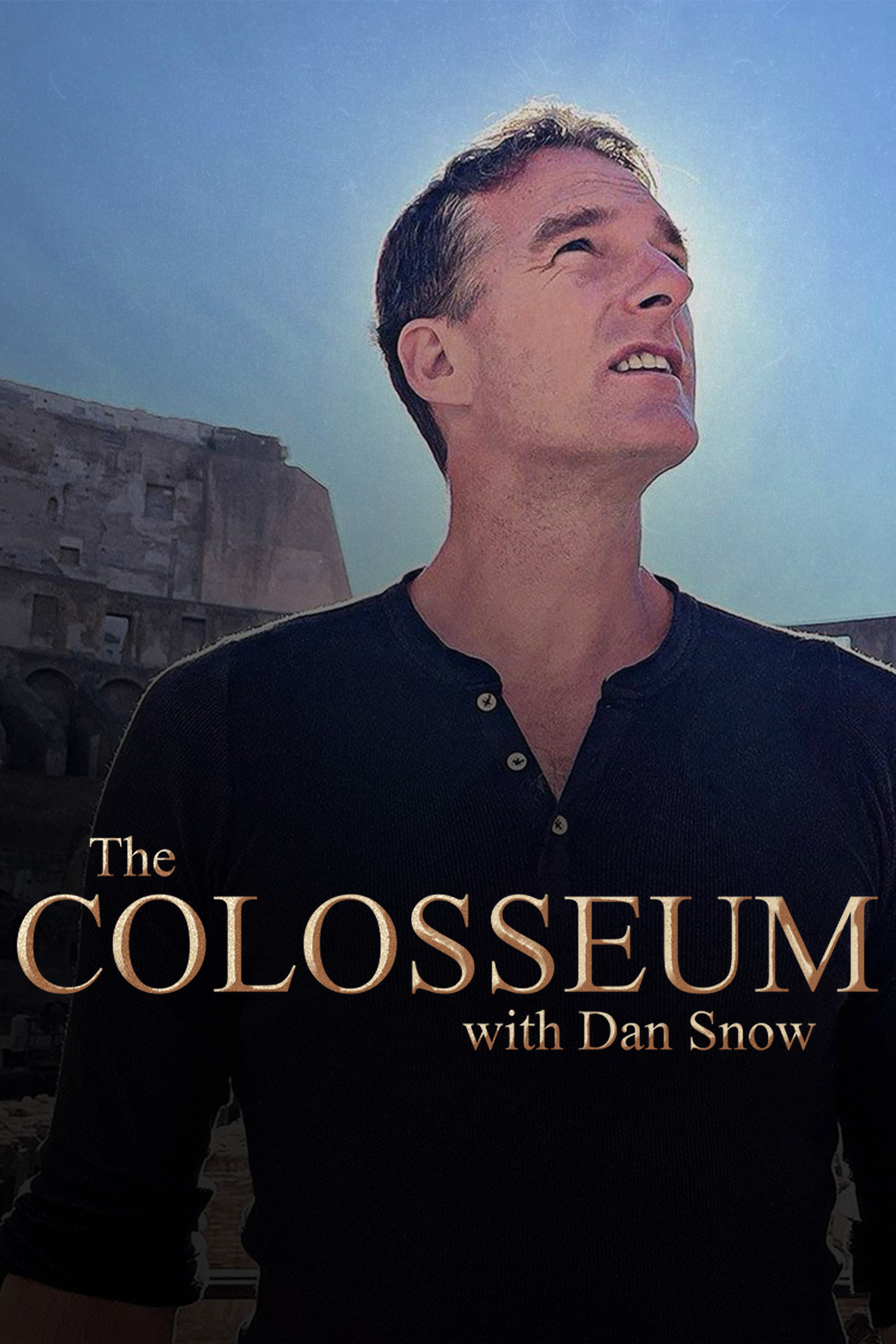 The Colosseum with Dan Snow