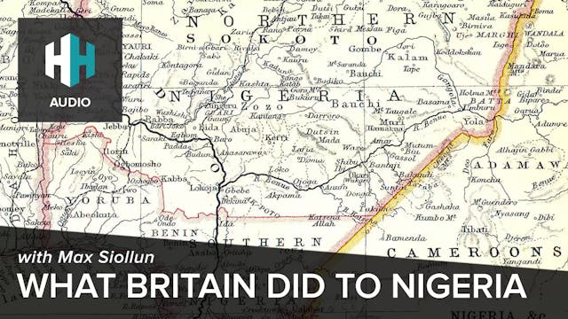 🎧 What Britain did to Nigeria